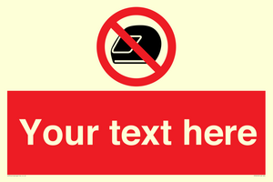 Custom No Motorcycle Helmets Sign